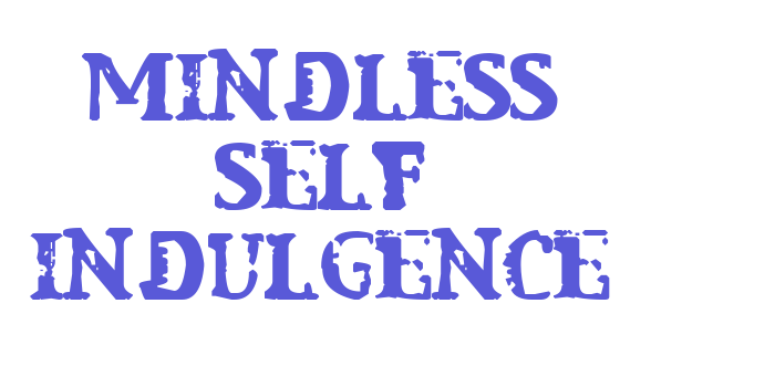 Mindless Self Indulgence Font Download