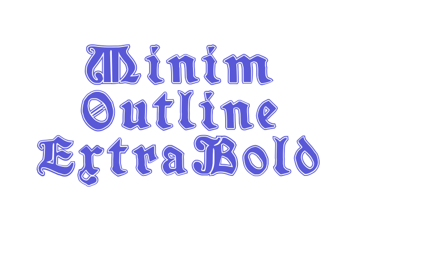 Minim Outline ExtraBold Font