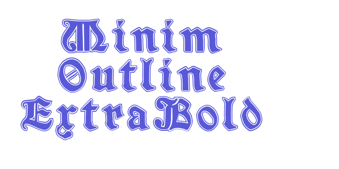 Minim Outline ExtraBold Font Download