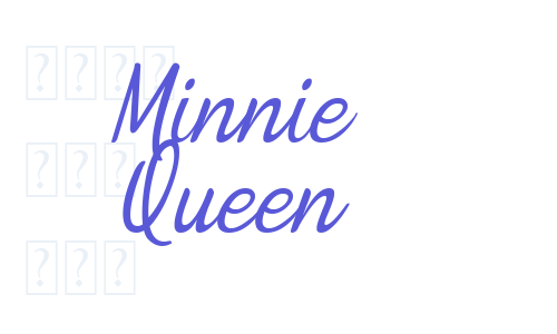 Minnie Queen Font