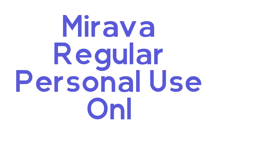 Mirava Regular Personal Use Onl Font Download