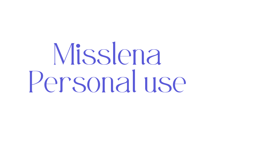 Misslena Personal use Font