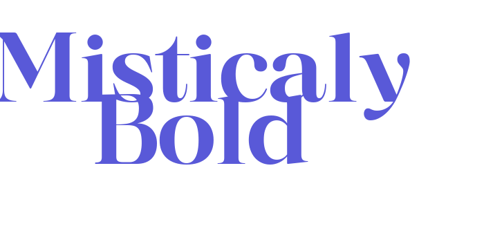 Misticaly Bold Font