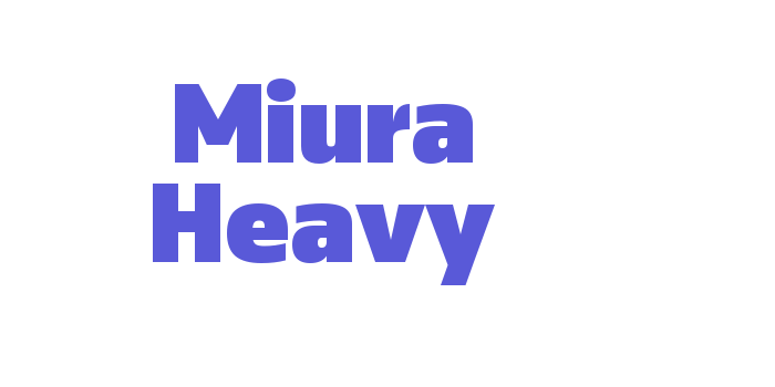 Miura Heavy Font