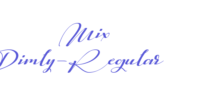 Mix Dimly-Regular Font