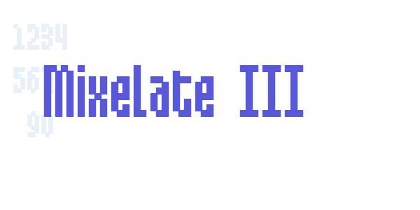 Mixelate III font free