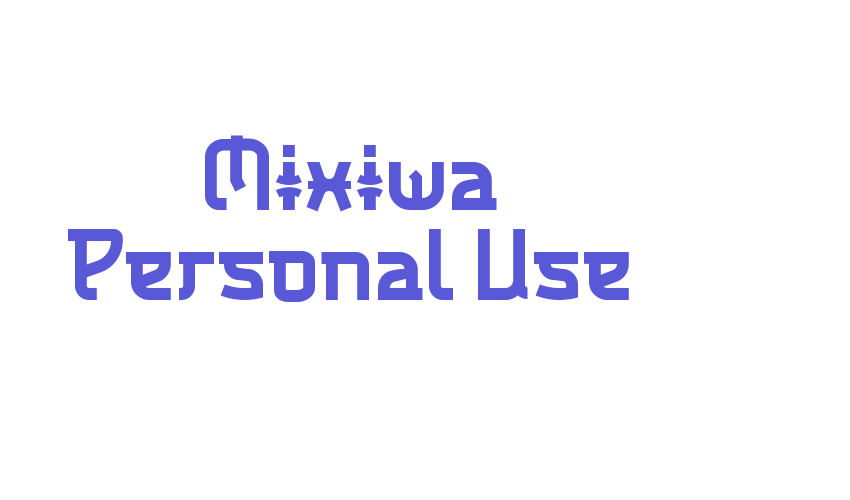 Mixiwa Personal Use Font Download