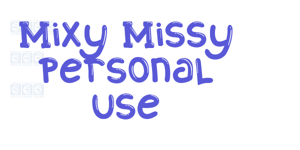 Mixy Missy Personal Use font free