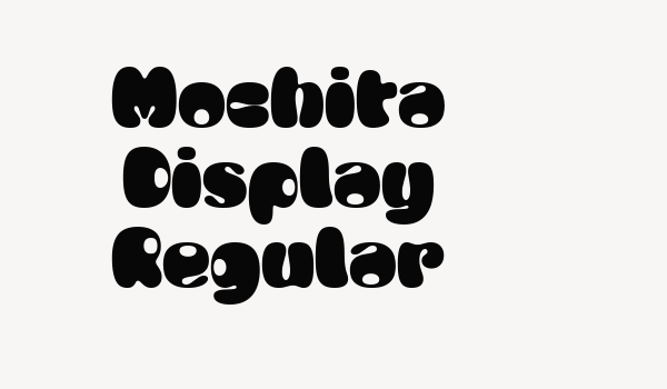 Mochita Display Regular Font