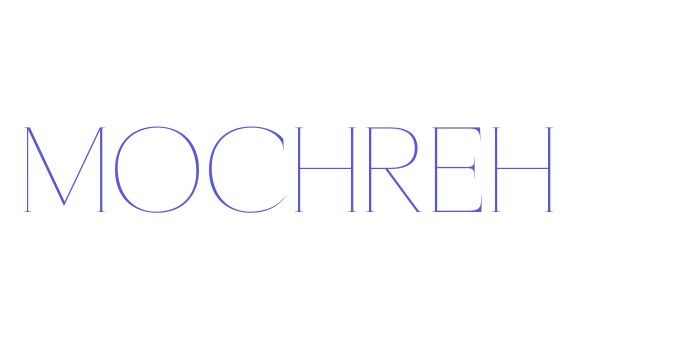 Mochreh Font