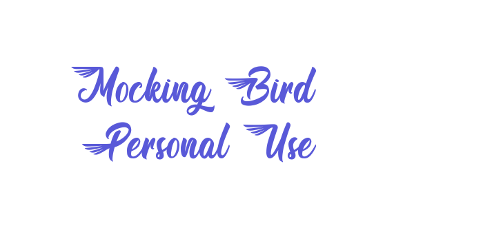 Mocking Bird – Personal Use Font Download