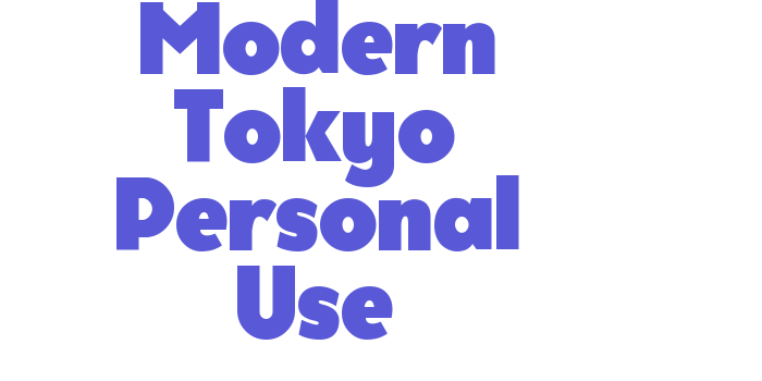 Modern Tokyo Personal Use Font Download