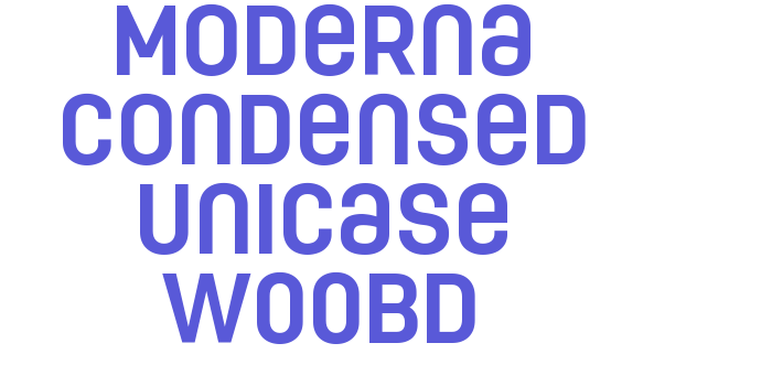 Moderna Condensed Unicase W00Bd Font Download