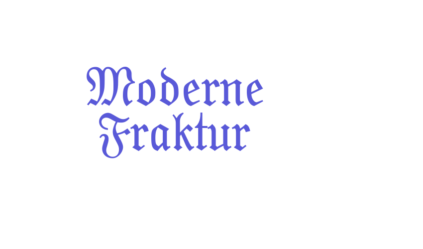 Moderne Fraktur Font