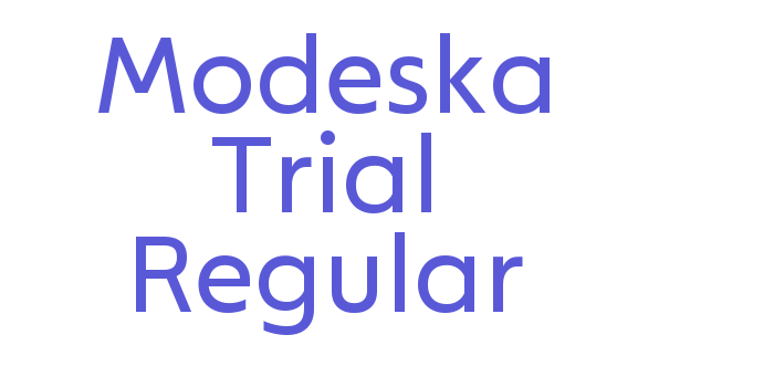 Modeska Trial Regular Font