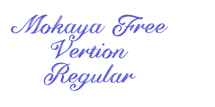 Mokaya Free Vertion Regular Font Download