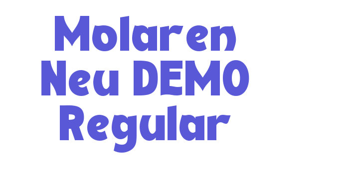 Molaren Neu DEMO Regular Font