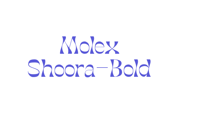 Molex Shoora-Bold Font