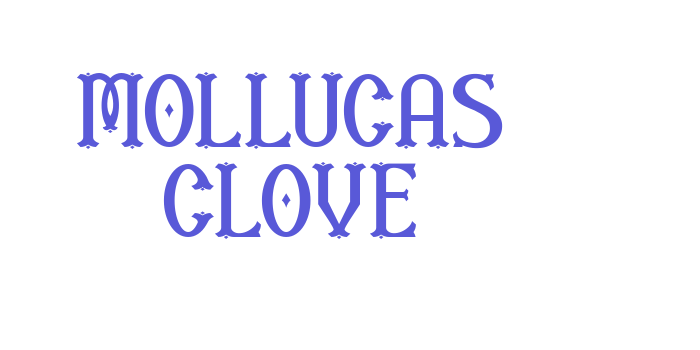 Mollucas Clove Font