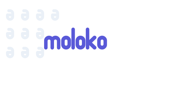 Moloko font