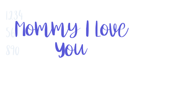 Mommy I Love You font