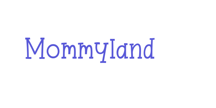 Mommyland Font Download