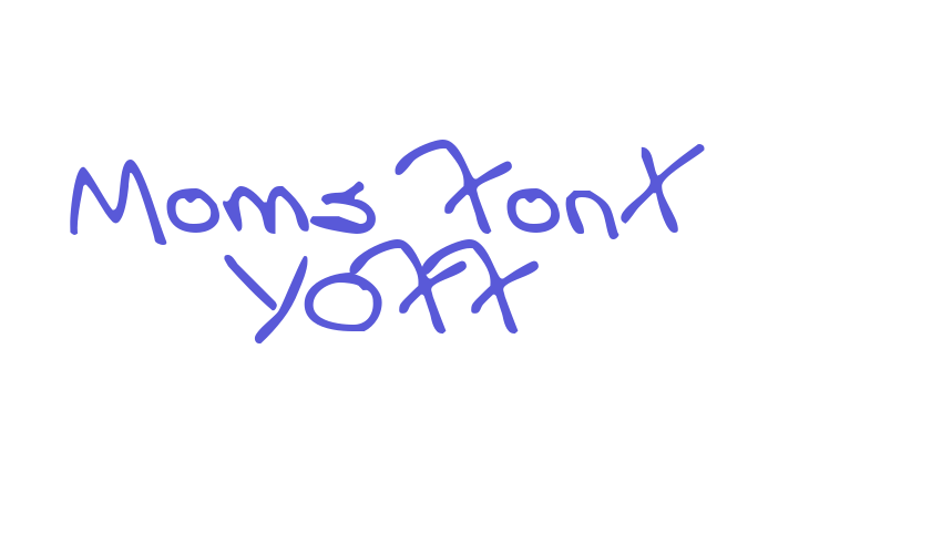 Moms Font YOFF Font Download