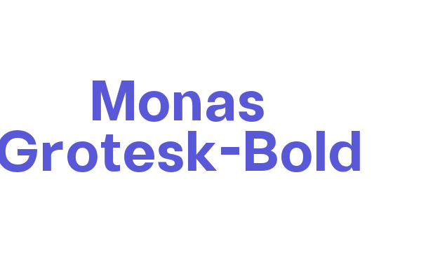 Monas Grotesk-Bold Font