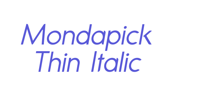 Mondapick Thin Italic Font