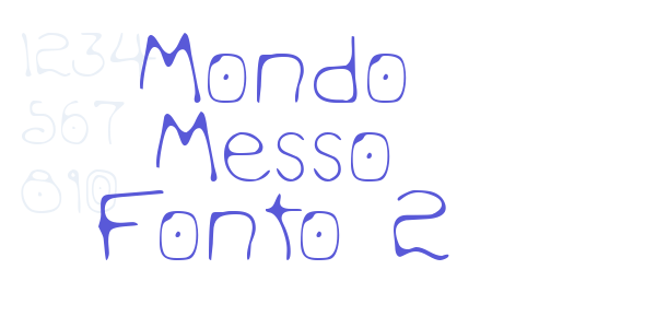 Mondo Messo Fonto 2 font