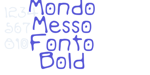 Mondo Messo Fonto Bold font