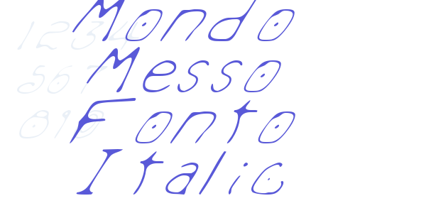 Mondo Messo Fonto Italic font