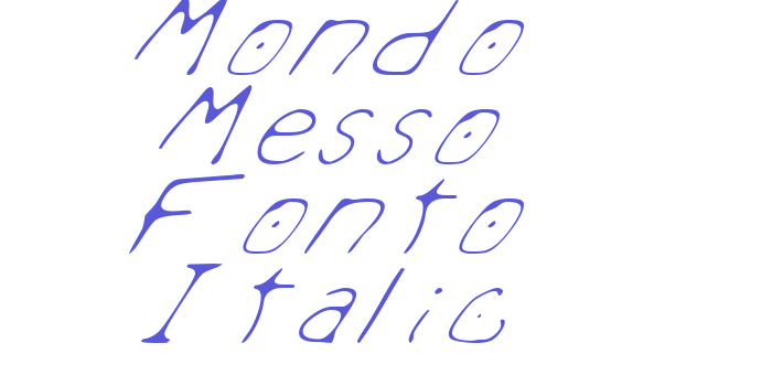 Mondo Messo Fonto Italic Font Download