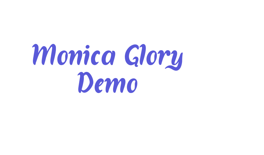 Monica Glory Demo Font