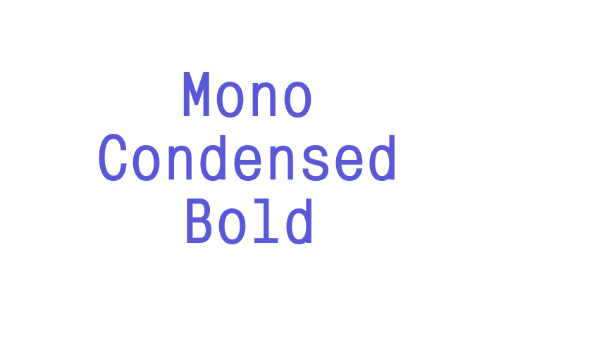 Mono Condensed Bold Font Download