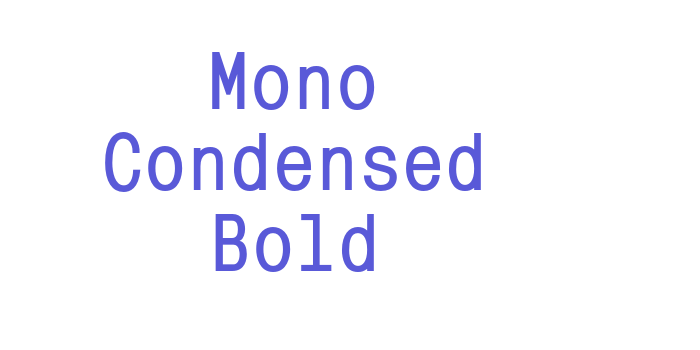 Mono Condensed Bold Font Download