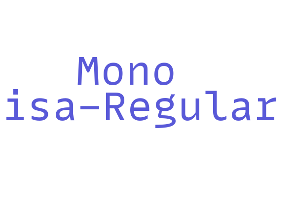 Mono Lisa-Regular Font