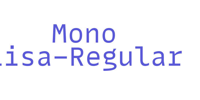 Mono Lisa-Regular Font Download