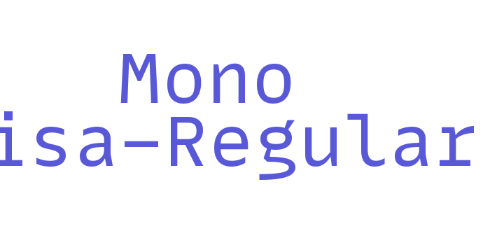 Mono Lisa-Regular Font