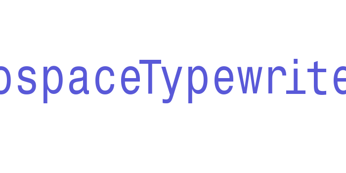 MonospaceTypewriter Font Download