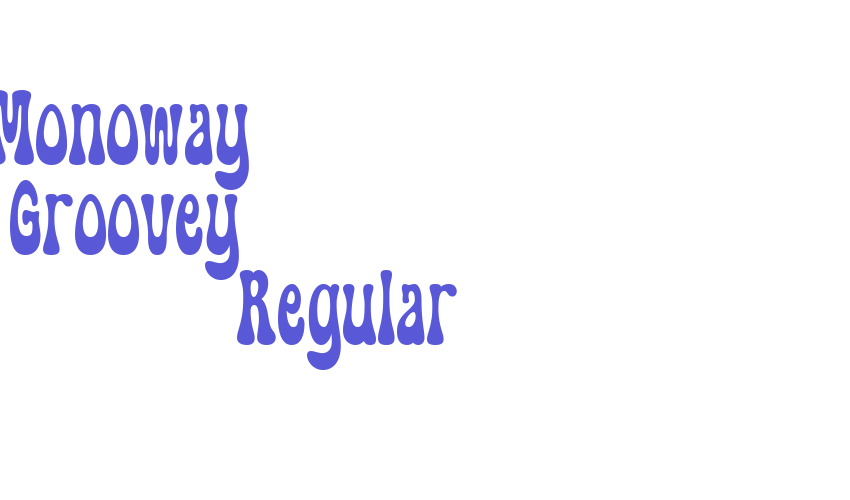 Monoway Groovey Regular Font