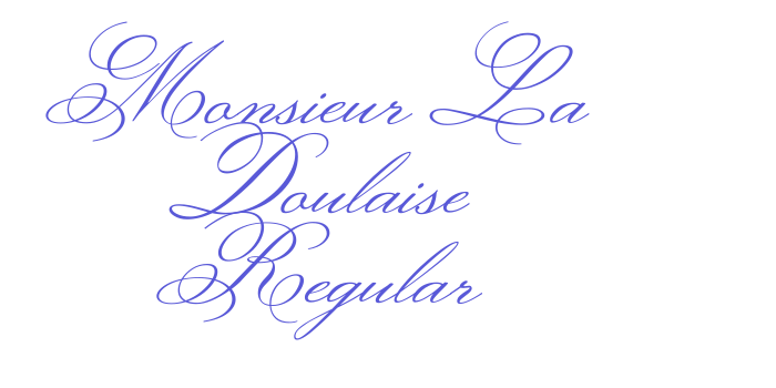 Monsieur La Doulaise Regular Font Download