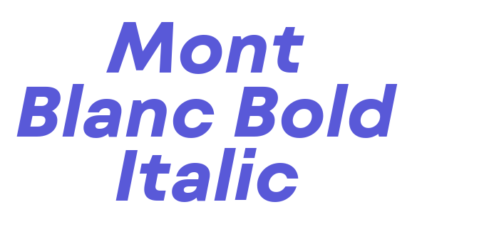 Mont Blanc Bold Italic Font