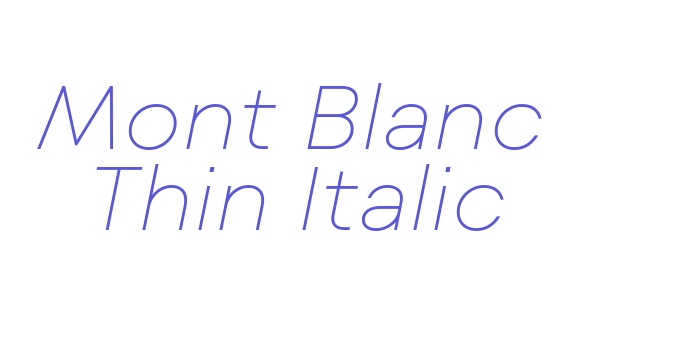 Mont Blanc Thin Italic Font Download