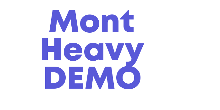 Mont Heavy DEMO Font