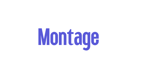 Montage Font