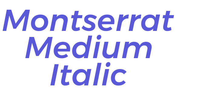 Montserrat Medium Italic Font