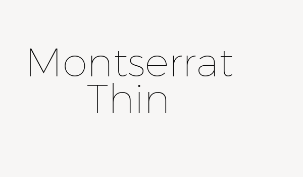 Montserrat Thin Font