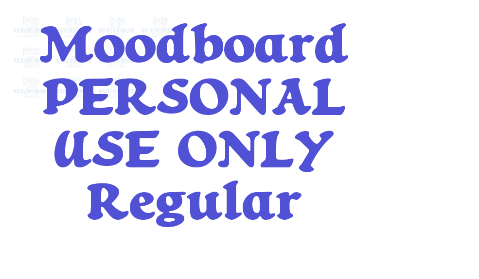 Moodboard PERSONAL USE ONLY Regular-font-download