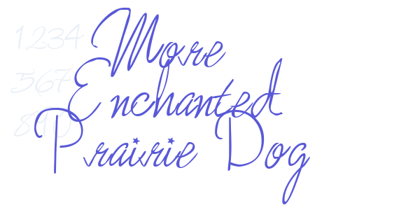 More Enchanted Prairie Dog font free